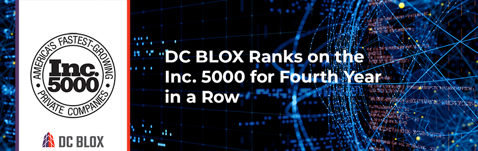 DC BLOX ranks on the Inc. 5000 for the fourth year in a row