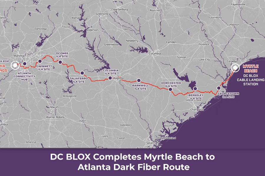 DC BLOX Completes Myrtle Beach to Atlanta Dark Fiber Route DC BLOX